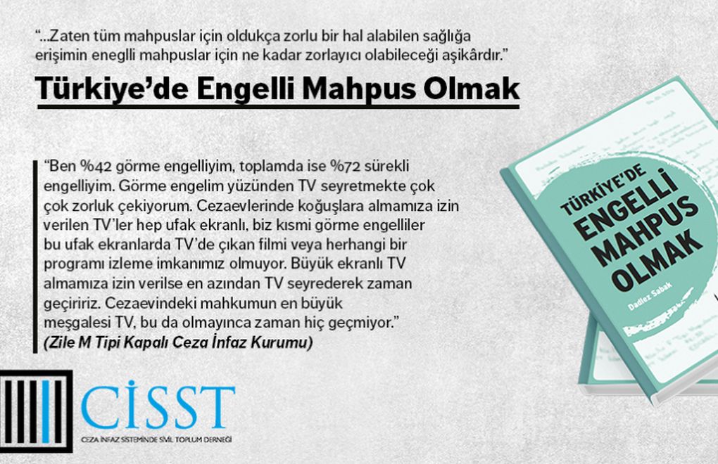 "Türkiye'de Engelli Mahpus Olmak" kitabı yayında