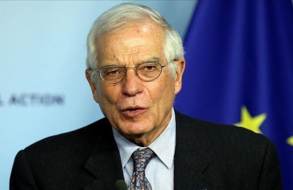 Borrell: Türkiye'yi Avrupa istikametinden çıkaran adımlar