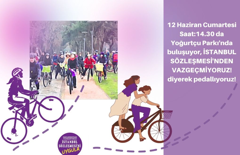 Kadınlar, İstanbul Sözleşmesi için 12 Haziran’da pedallıyor
