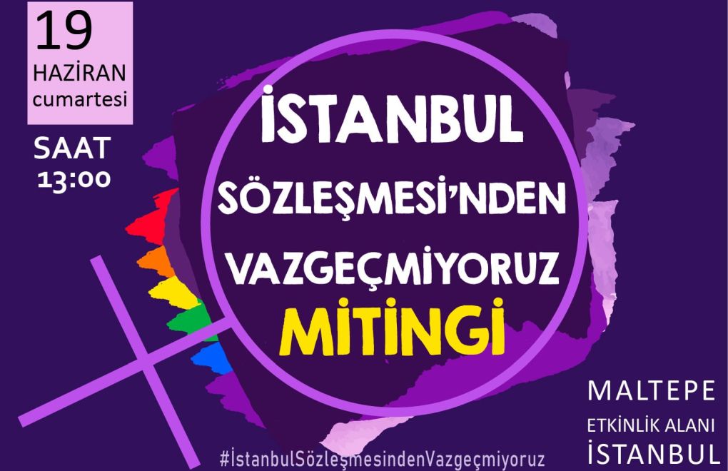 120 kadın örgütünden İstanbul Sözleşmesi mitingine çağrı