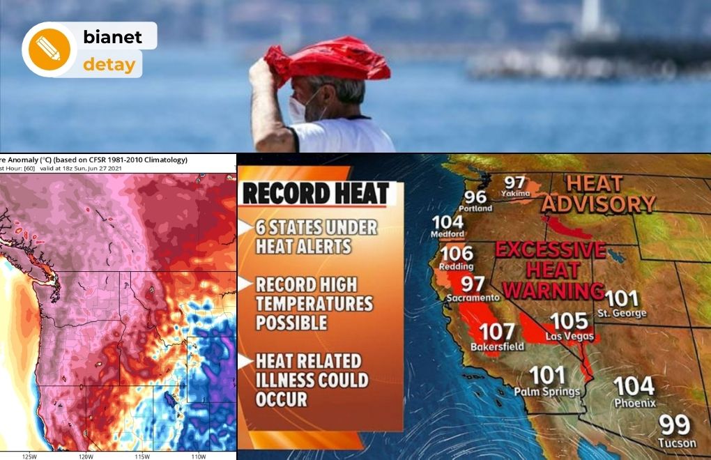 Dünyada rekor sıcaklıklar: Kanada, ABD, Türkiye... 