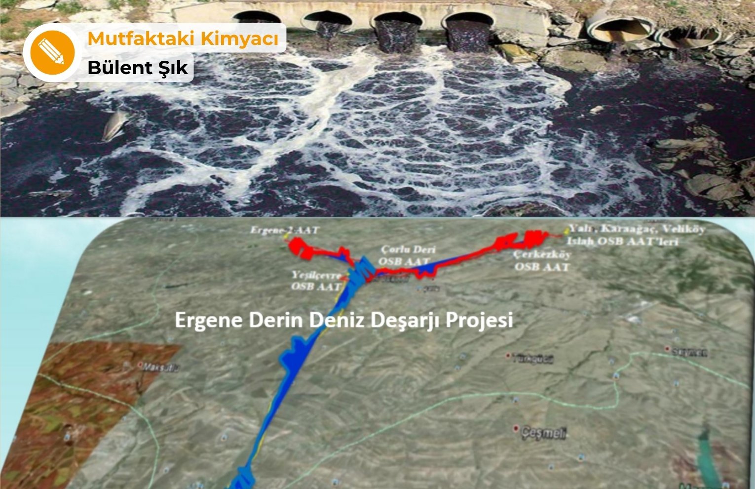Ergene Derin Deniz Deşarjı ve Marmara Denizi’ndeki toksik kirlilik
