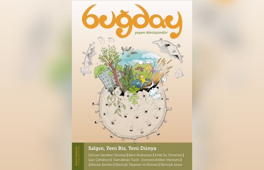 Buğday E-Dergi’nin yeni sayısı: 'Yeni Normal'e ekolojik bakış   
