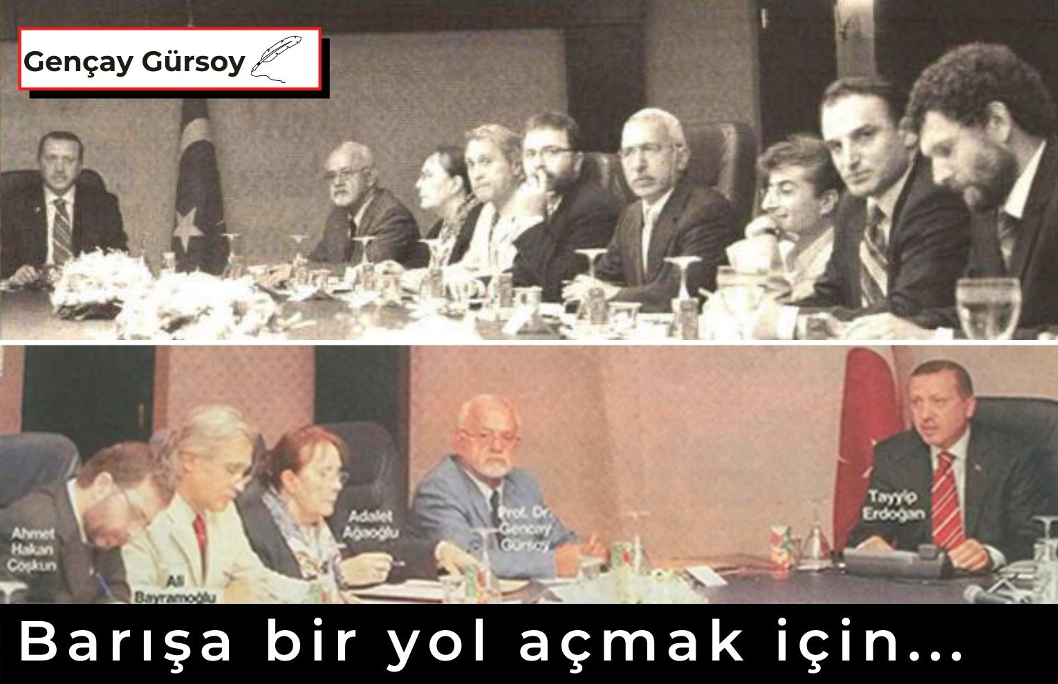 “Barış Girişimi” ve Başbakan Erdoğan’la ilk görüşme