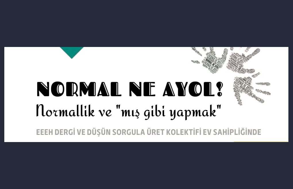 “Normal ne ayol”