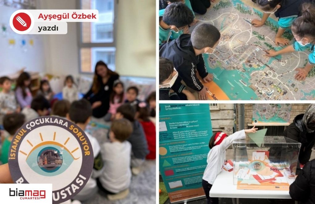 İstanbul çocuklara soruyor, 'bakım ustaları' şehri masaya yatırıyor  