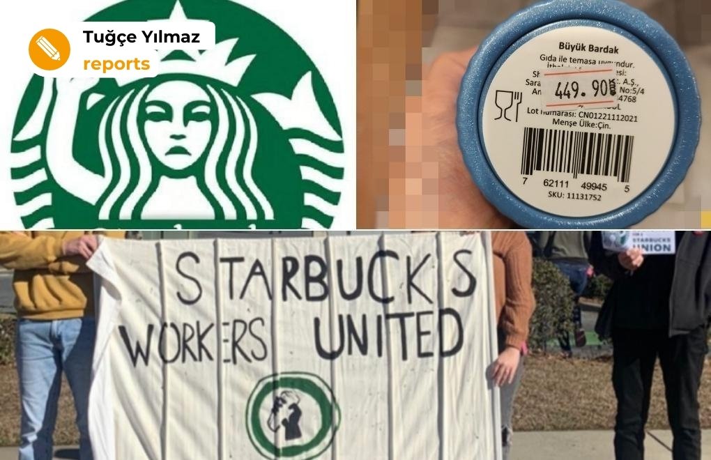Starbucks workers in Turkey speak out: '18-hour shifts, no clear job definition'