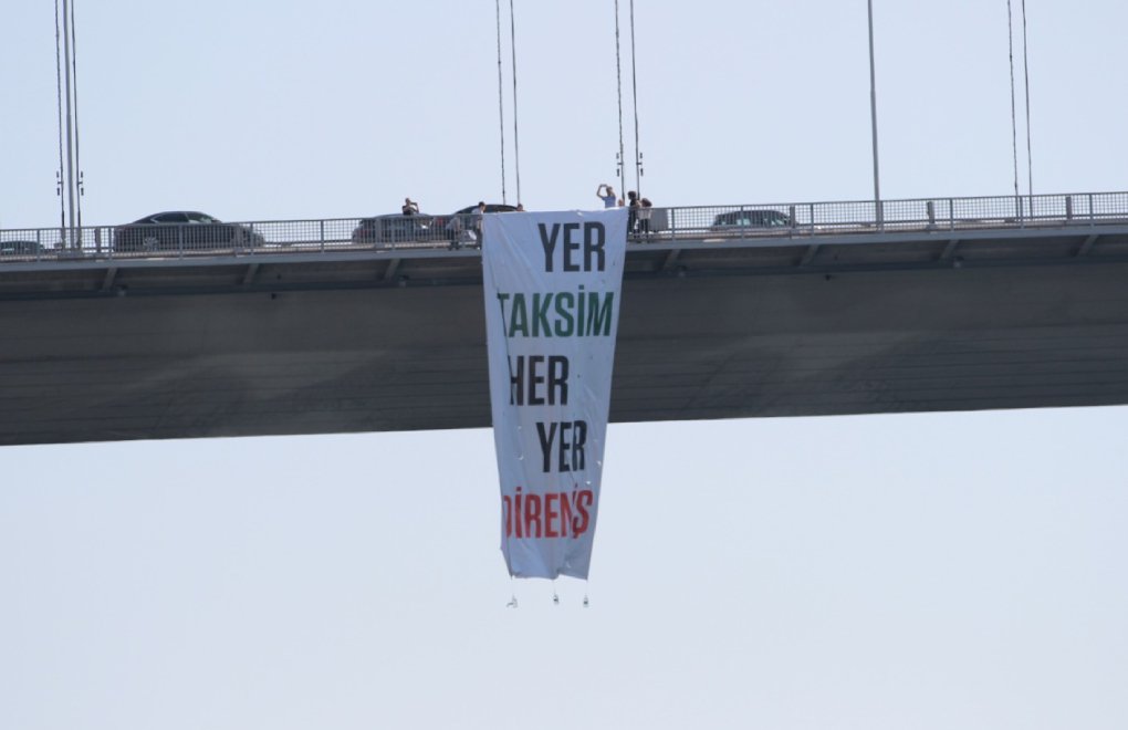 Deputies at Bosphorus Bridge: 'Everywhere Taksim, Everywhere resistance'