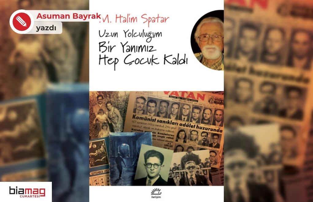 Aşk, mücadele ve nezaket ustası: M. Halim Spatar