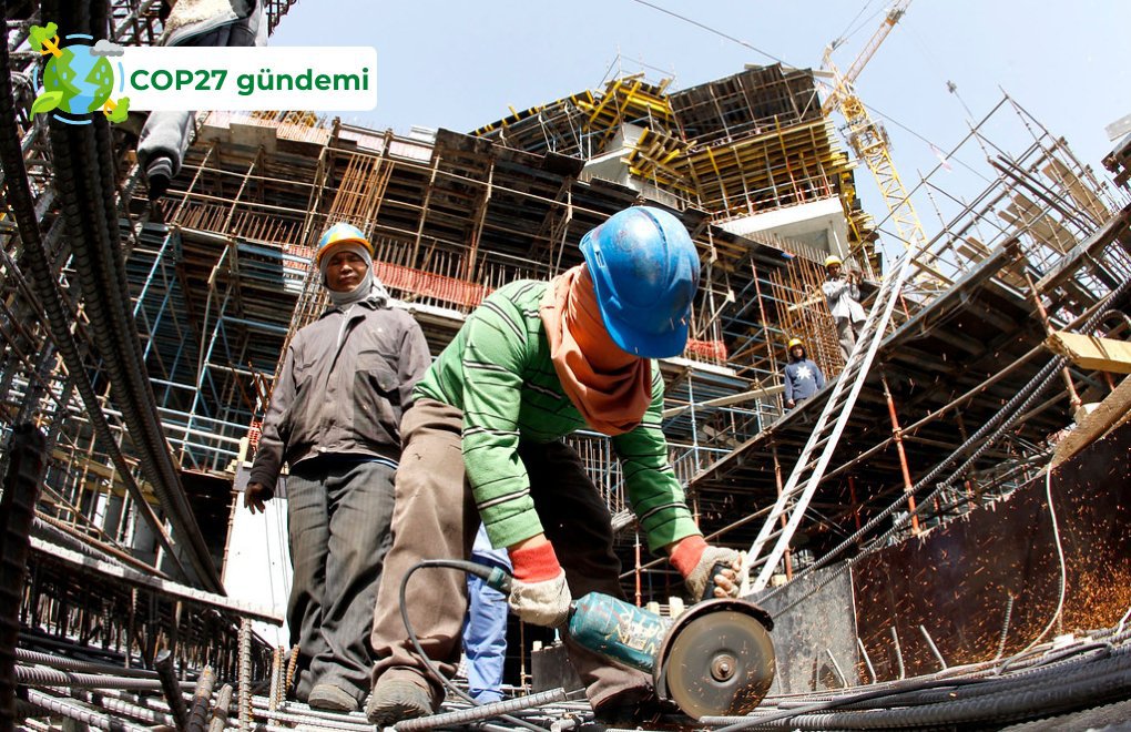 #COP27 | İşçiler adil geçiş anlaşmalarının merkezinde yer almalı 
