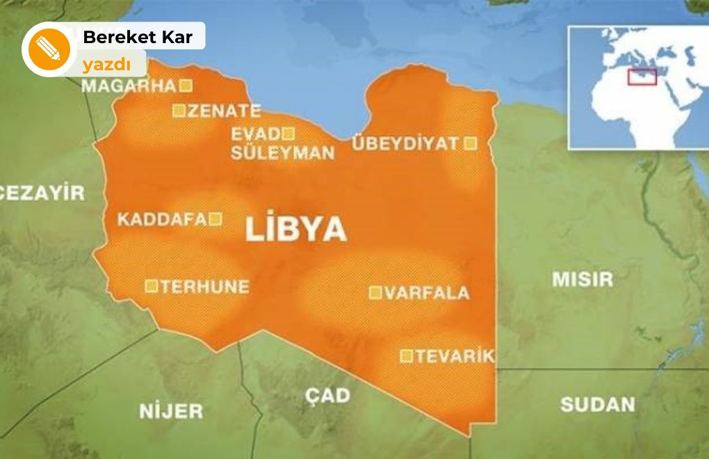 Libya açmazı ve Türkiye