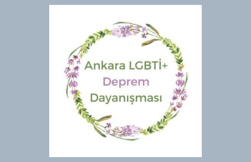 Ankara LGBTİ+ Deprem Dayanışması kuruldu
