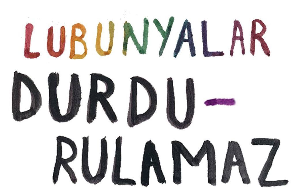 İstanbul Pride hatırlatıyor: Buradayız aşkım