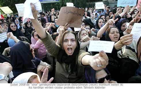 Şubat 2008'de "zina" gerekçesiyle taşlanarak öldürülmeye (recm) mahkum edilen iki kız kardeşe verilen cezayı protesto eden tahranlı kadınlar