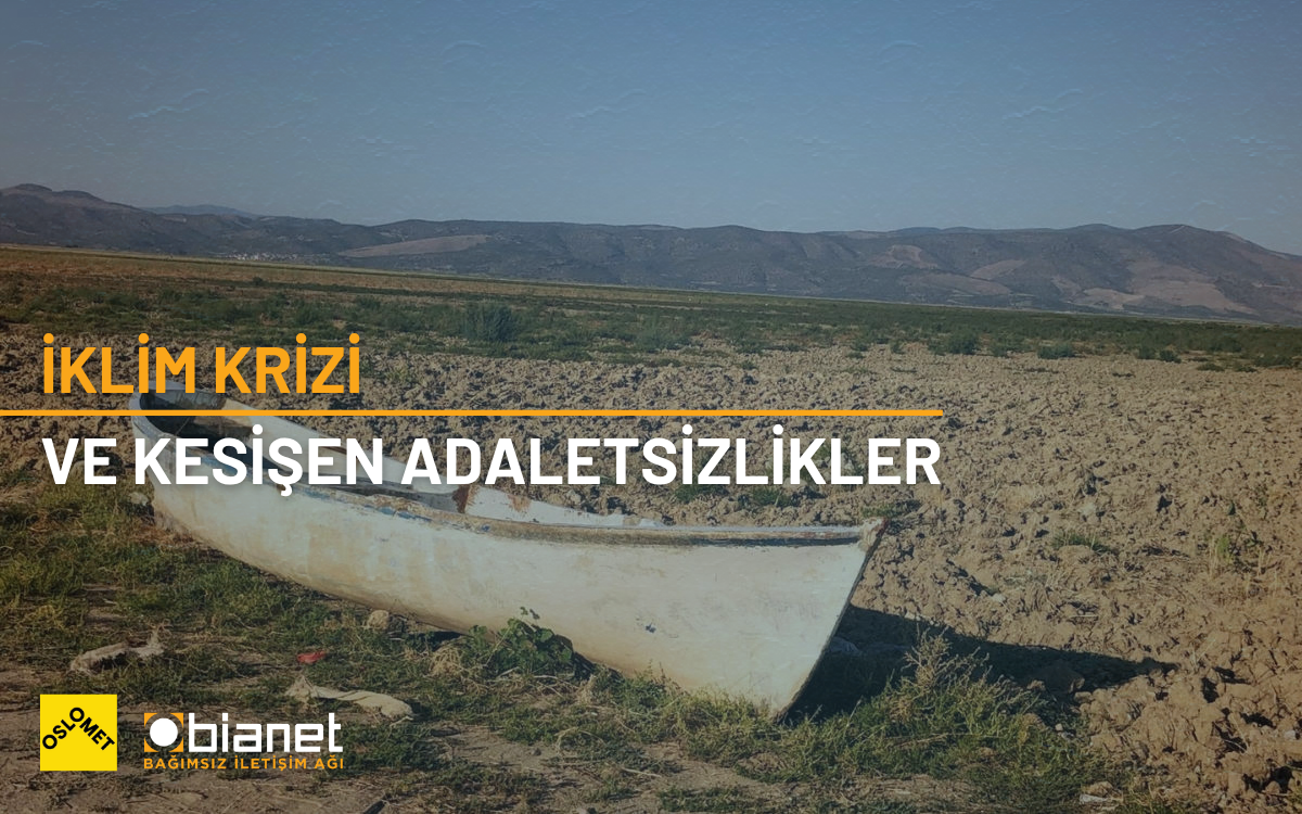 İklim Krizi ve Kesişen Adaletsizlikler